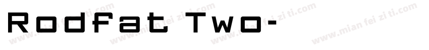 Rodfat Two字体转换